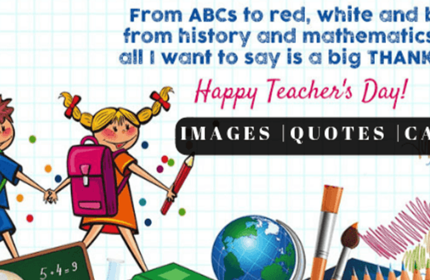 Happy Teachers Day: Cards, Images, Quotes, Greetings 2019-20